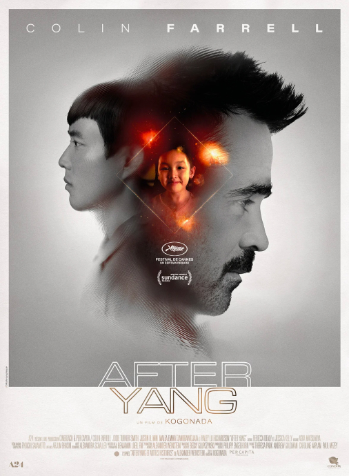 affiche du film After Yang. Jake, Mika et Yang sont représenté dessus. Jake regarde vers la droite, Yang regarde vers la gauche. Ils sont tous les deux de profils. Mika est au milieu, nous faisant face. Elle est dans un carré rouge renversé. Au-dessus de l’affiche, le nom de l'auteur Colin Farrel est écrit. Au milieu de l'affiche, le prix du festival de Cannes et le prix Sundance sont affichés. En bas se trouvent les informations principales sur le film.